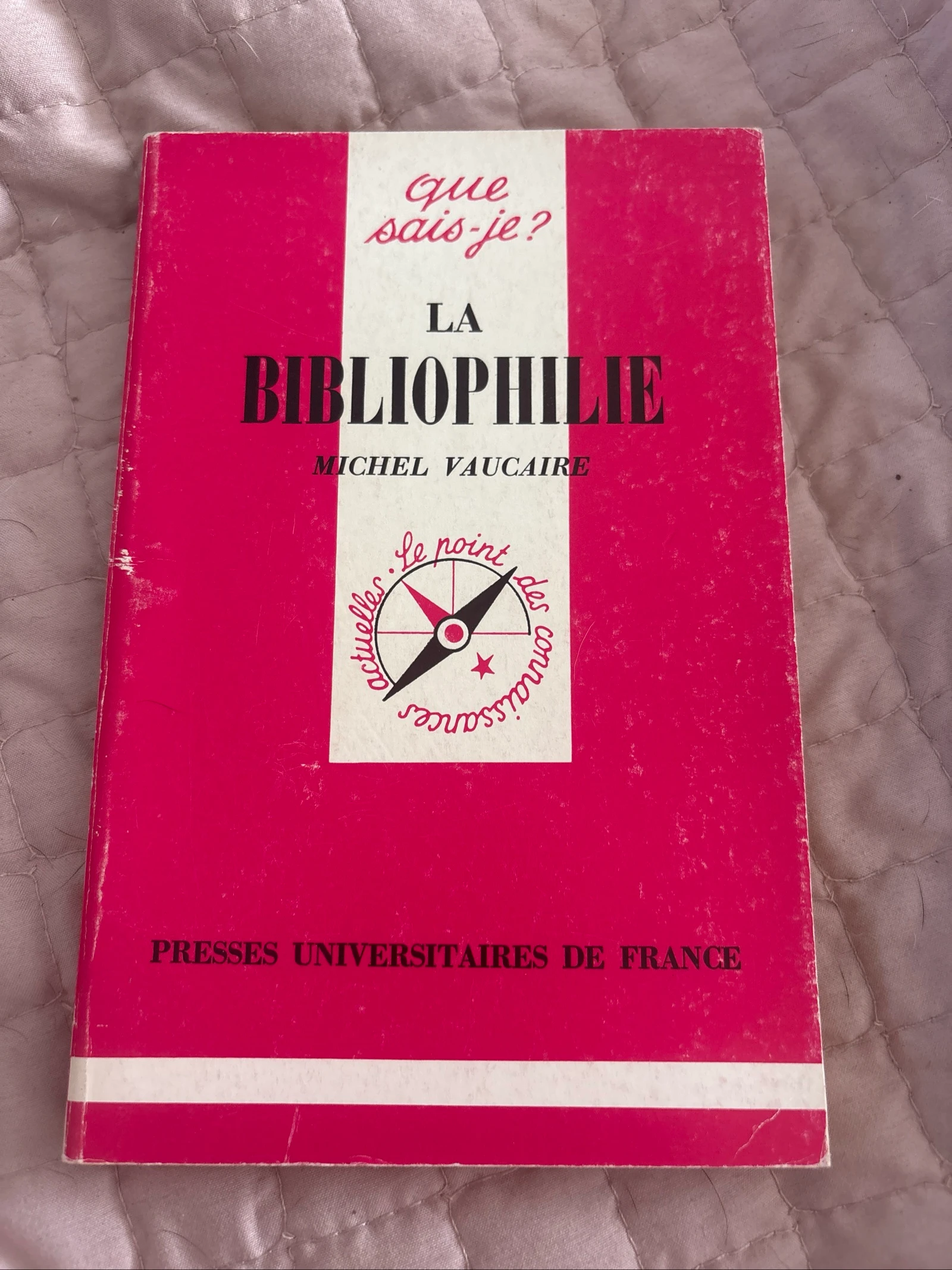 La bibliophilie - que sais-je ?